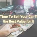 Best Time To Sell Your Car