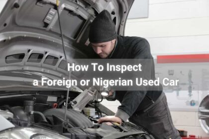 Foreign or Nigerian Used Car