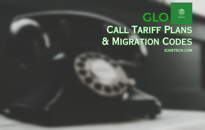 Glo Call Tariff Plans