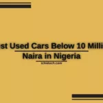 Cars Below 10 Million Naira