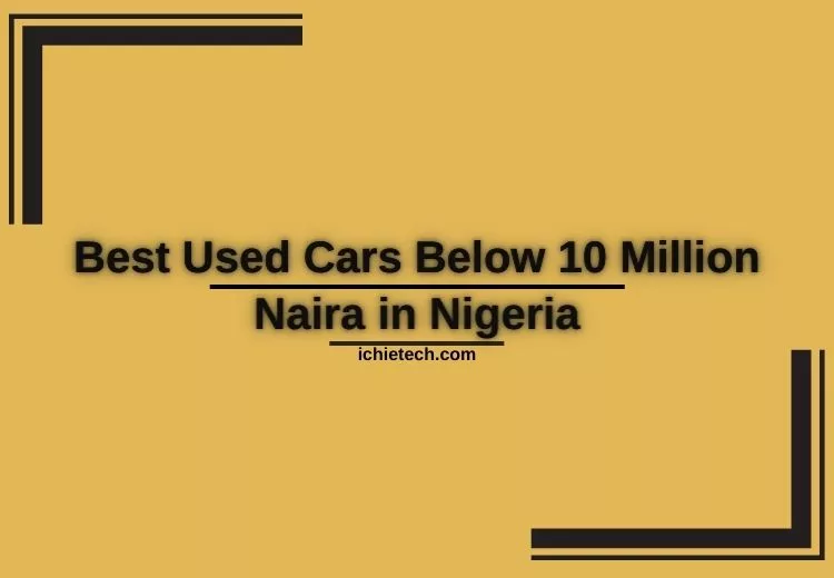 Cars Below 10 Million Naira