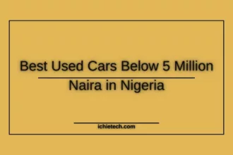 Cars Below 5 Million Naira