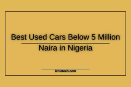 Cars Below 5 Million Naira