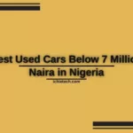 Cars Below 7 Million Naira