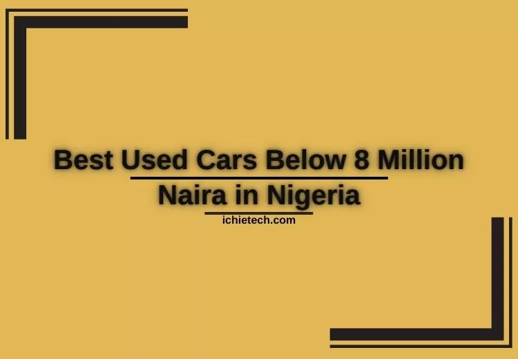 Cars Below 8 Million Naira