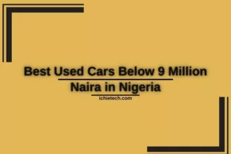 Cars Below 9 Million Naira