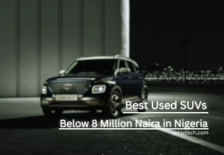 SUVs Below 8 Million Naira