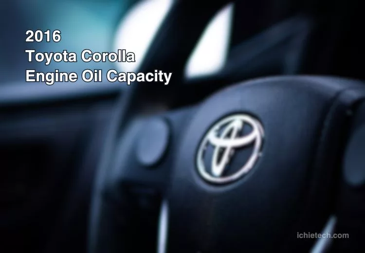 2016 Corolla Engine Oil Capacity