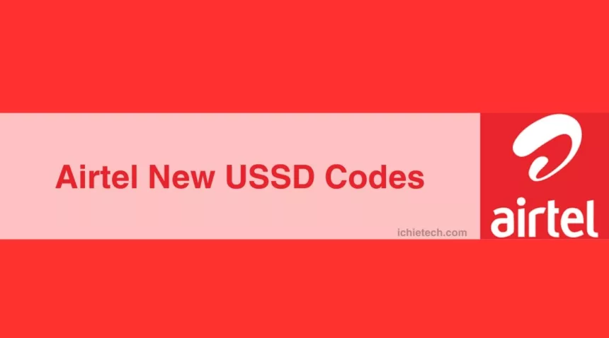 New Airtel USSD Codes