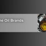 Best Engine Oil Brands