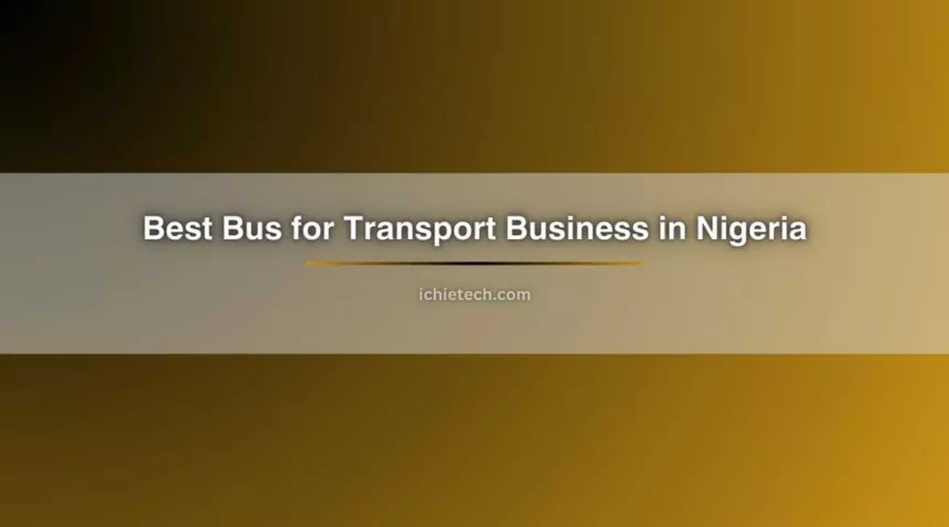 Best Bus for Transport Business