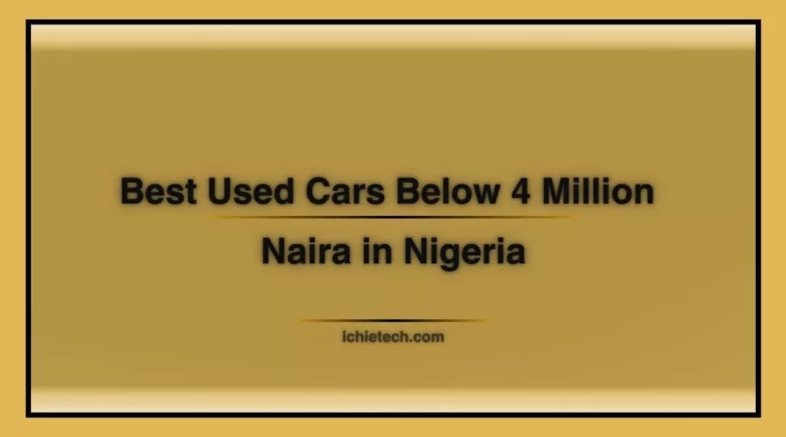 Cars Below 4 Million Naira