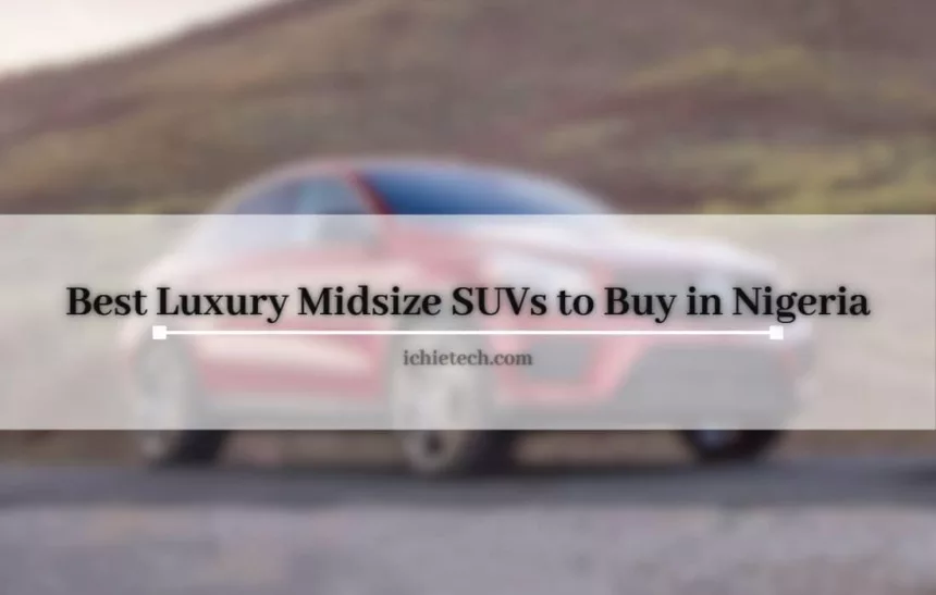 Best Luxury Midsize SUVs