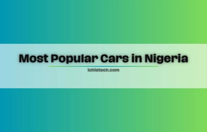 Popular Cars in Nigeria