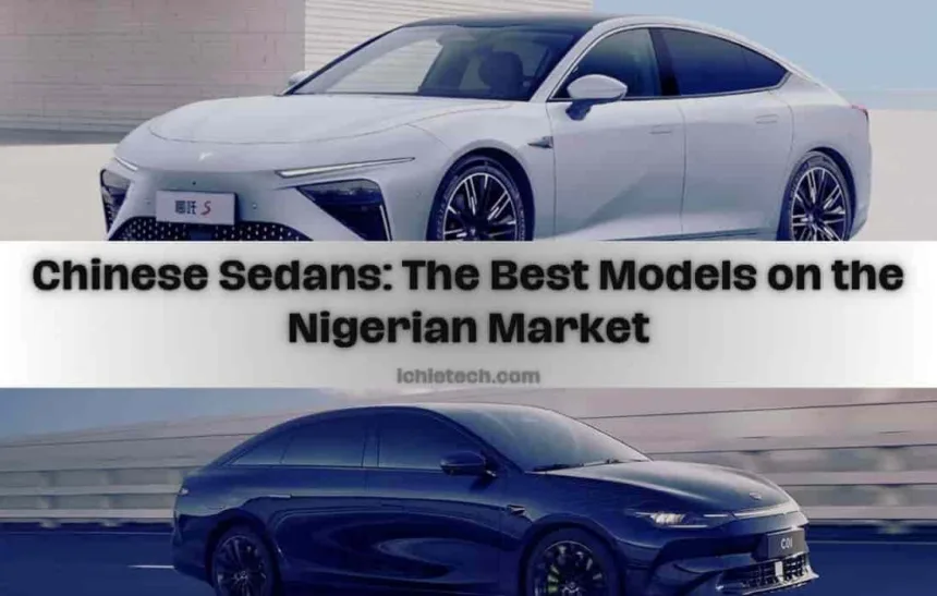 Chinese Sedans Nigerian Market
